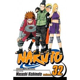 Naruto. Vol. 32 Masashi Kishimoto