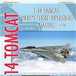 F-14 Tomcat Pilot's Flight Operating Manual Vol. 1, Paperback - United States Navy