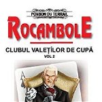 Rocambole 4 - Clubul valetilor de cupa vol 2 - Ponson du Terrail