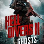 Hell Divers II: Ghosts (Hell Divers Series, 2)