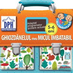 Ghiozdanelul meu - Micul Imbatabil - 5-6 Ani - carte - DPH, DPH - Didactica Publishing House