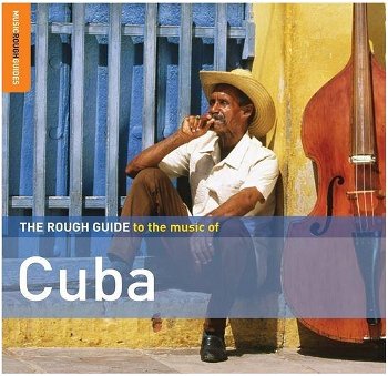 - The Rough Guide to the Music of Cuba - CD