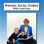 Writing Social Stories with Carol Gray. Accompanying Workbook to DVD