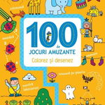 100 de jocuri amuzante. Colorez si desenez - ***