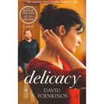 Delicacy: A Novel