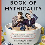 Rhett and Link's Book of Mythicality, 