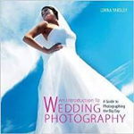 Introduction to wedding p...ography: a guide to p...ographing the big day - lorna yabsley