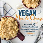 Vegan Mac and Cheese,