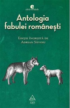 Antologia fabulei românești - Hardcover - Adrian Săvoiu - Art, 
