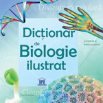 Dictionar de biologie ilustrat, DPH, 12 ani +, DPH