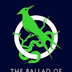 The Ballad of Songbirds and Snakes | Suzanne Collins, Scholastic