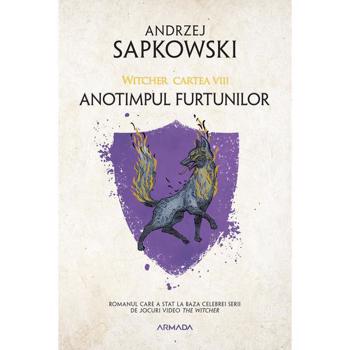 Anotimpul furtunilor ed. 2021. Seria Witcher, partea a VIII-a, Andrzej Sapkowski