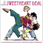 Not Just Another Sweetheart Deal: A Collection of Rose Is Rose Comics