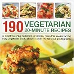 190 vegetarian 20-minute recipes 