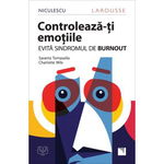 Controleaza-Ti Emotiile, Saverio Tomasella, Charlotte Wils - Editura Niculescu