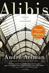 Alibis: Essays on Elsewhere