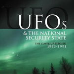 UFOs and the National Security State: The Cover-Up Exposed, 1973-1991, Paperback - MR Richard M. Dolan