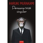 eBook Persoana intai singular - Haruki Murakami, Haruki Murakami