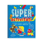 Super activități - Paperback brosat - *** - Girasol, 