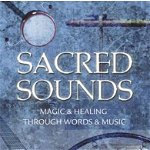 Sacred Sounds: Magic & Healing Through Words & Music, Paperback - Ted Andrews