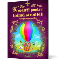 Povesti pentru inima si suflet. Povesti terapeutice, Aquila 93