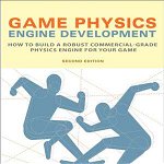 Game Physics Engine Development (Morgan Kaufmann)
