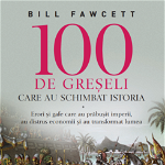 100 de greseli care au schimbat istoria - Bill Fawcett, Litera