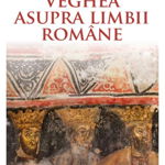 Veghea asupra limbii romane, 