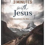 3 Minutes with Jesus: 180 Devotions for Men - Tracy M. Sumner, Tracy M. Sumner