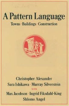 A Pattern Language: Towns, Buildings, Construction, Hardcover - Christopher Alexander