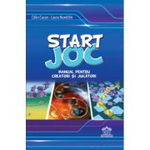 Start joc Manual pentru creatori si jucatori - Calin Cazan, Didactica Publishing House