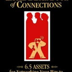 Jeffrey Gitomer's Little Black Book of Connections: 6.5 Assets for Networking Your Way to Rich Relationships
