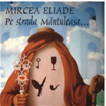 Pe strada Mantuleasa - Mircea Eliade, Corsar