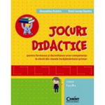 JOCURI DIDACTICE pentru formarea si dezvoltarea unor competente la elevii din clasele invatamantului primar (clasele I-a si a II-a), CORINT