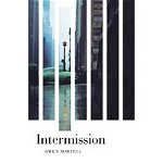 Intermission - Owen Martell