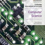 Cambridge International AS & A Level Computer Science