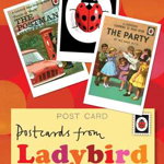 Postcards from Ladybird: 100 Classic Ladybird Covers in One