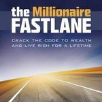 The Millionaire Fastlane