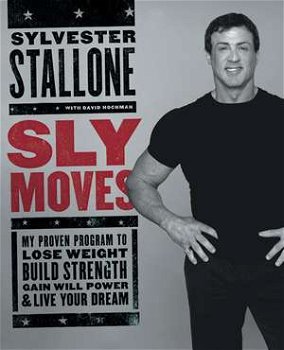 Sly Moves, Hardcover - Sylvester Stallone