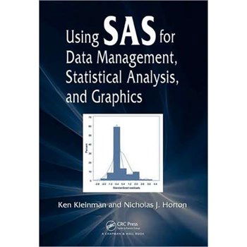 Using SAS for Data Management, Statistical Analysis, and Graphics