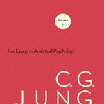 Collected Works of C.G. Jung, Volume 7: Two Essays in Analytical Psychology, C. G. Jung, Carl Gustav Jung