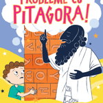 Probleme cu Pitagora! - Stella Tarakson