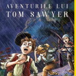 Aventurile Lui Tom Sawyer, Mark Twain - Editura Art