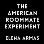 The American Roommate Experiment