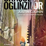 Orașul oglinzilor (Vol. 3) - Paperback brosat - Justin Cronin - Nemira, 