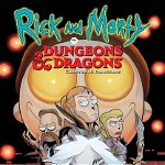 Rick and Morty vs Dungeons and Dragons - Jim Zub, editia 2020