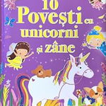 10 povesti cu unicorni si zane