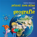 Primul meu atlas de geografie - Gabriela Barbulescu, Litera