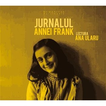 Jurnalul Annei Frank (audiobook) - Anne Frank - Humanitas Multimedia, 