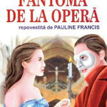 Fantoma de la Opera repovestita de Pauline Francis, 